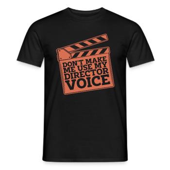 Film Director Don't Make Me Use My Video Editor - Men's T-Shirt - black - Front - AI Model Male 178 light (178cm)