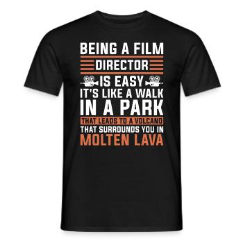 Film Director Being A Film Director Is Easy Cinema - Men's T-Shirt - black - Front - AI Model Male 178 light (178cm)
