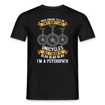 Monocycle quand quelqu’un me dit Vélo Unicycliste - T-shirt homme - noir - Devant - AI Model Male 178 light (178cm)