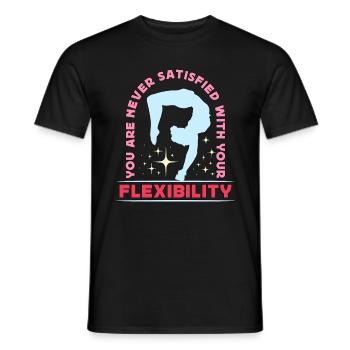 Contortion You Are Never Satisfied Circus Art - Men's T-Shirt - black - Front - AI Model Male 178 light (178cm)
