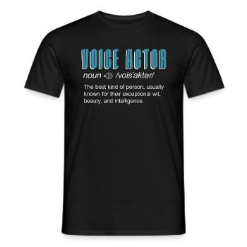 Voice Actor The Best Kind Person Voiceover Acting - Men's T-Shirt - black - Front - AI Model Male 178 light (178cm)