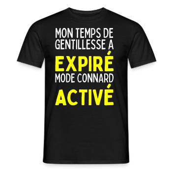 Temps De Gentillesse A Expiré Mode Connard Activé - T-shirt homme - noir - Devant - AI Model Male 178 light (178cm)