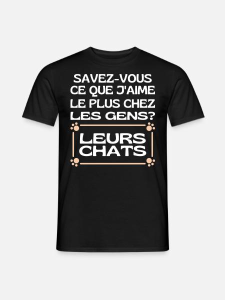 Savez-vous Ce Que Jaime Chez Les Gens Leurs Chats - T-shirt homme - noir