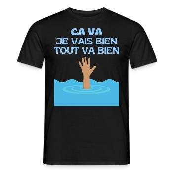 Ca va Je Vais Bien Tout Va Bien Se Passer - Noyade - T-shirt homme - noir - Devant - AI Model Male 178 light (178cm)