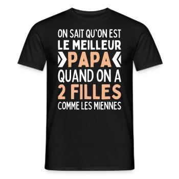 On Est Le Meilleur Papa 2 Filles Comme Les Miennes - T-shirt homme - noir - Devant - AI Model Male 178 light (178cm)