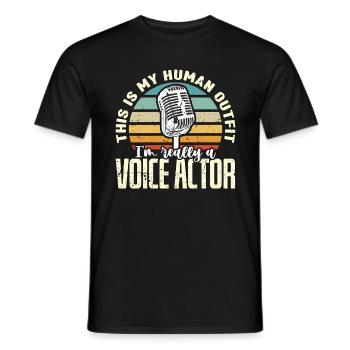 Voice Actor This Is My Human Outfit Retro Acting - Men's T-Shirt - black - Front - AI Model Male 178 light (178cm)