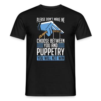 Puppetry Please Don't Make Me Choose Ventriloquist - Men's T-Shirt - black - Front - AI Model Male 178 light (178cm)