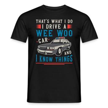 Police Officer That's What I Do I Drive Policeman - Men's T-Shirt - black - Front - AI Model Male 178 light (178cm)