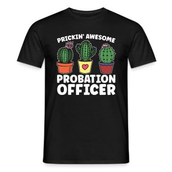 Probation Officer Prickin' Awesome Parole Officer - Männer T-Shirt - Schwarz - Vorne - AI Model Male 178 light (178cm)
