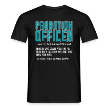 Agent de probation quelqu’un qui applique la loi - T-shirt homme - noir - Devant - AI Model Male 178 light (178cm)