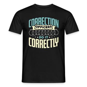 Correction Officers Do It Correctly Prison Guard - Men's T-Shirt - black - Front - AI Model Male 178 light (178cm)