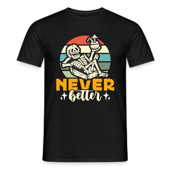 Embalmer Never Better Retro Funeral Home Embalmers - Men's T-Shirt - black - Front - AI Model Male 178 light (178cm)