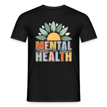 Mental Health Invest In Your Mental Health Care - Men's T-Shirt - black - Front - AI Model Male 178 light (178cm)