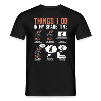 Microbiologist Things I Do In My Spare Scientist - Men's T-Shirt - black - Front - AI Model Male 178 light (178cm)