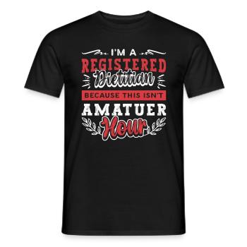 Dietitian I'm A Registered Dietitian Health Coach - Men's T-Shirt - black - Front - AI Model Male 178 light (178cm)