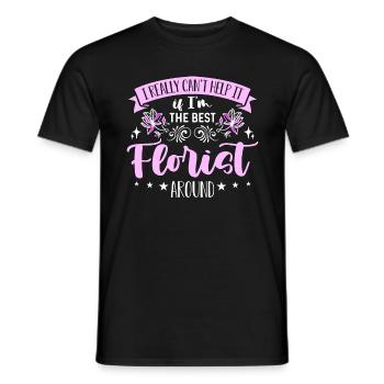 Florist I Really Can't Help Horticulture Florists - Men's T-Shirt - black - Front - AI Model Male 178 light (178cm)