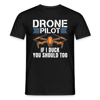 Drone Racing Drone Pilot If I Duck You Fpv Race - Men's T-Shirt - black - Front - AI Model Male 178 light (178cm)