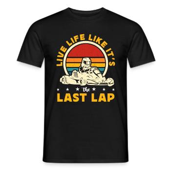 Kart Racing Live Life Like It's The Last Karting - Männer T-Shirt - Schwarz - Vorne - AI Model Male 178 light (178cm)