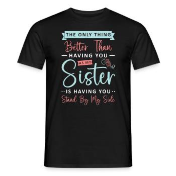 Maid Of Honor The Only Thing Better Than Marriage - Männer T-Shirt - Schwarz - Vorne - AI Model Male 178 light (178cm)