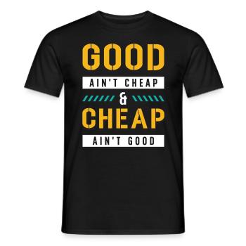 Concrete Finisher Good Ain't Cheap Concrete Worker - Männer T-Shirt - Schwarz - Vorne - AI Model Male 178 light (178cm)