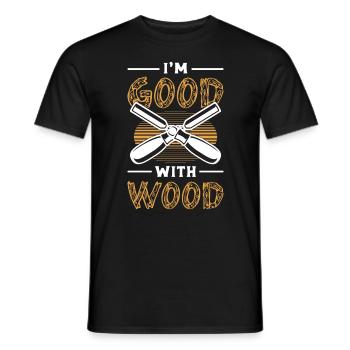 Wood Carving I'm Good With Wood Logger Wood Carver - Männer T-Shirt - Schwarz - Vorne - AI Model Male 178 light (178cm)