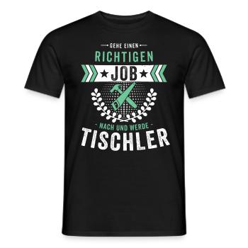 Holzarbeiter Tischler Zimmermann Handwerk Spruch - Männer T-Shirt - Schwarz - Vorne - AI Model Male 178 light (178cm)