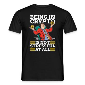 Cryptocurrency Being In Crypto Is Stock Market - Männer T-Shirt - Schwarz - Vorne - AI Model Male 178 light (178cm)