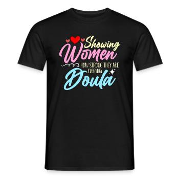 Doula Showing Women How Strong They Are Midwife - Männer T-Shirt - Schwarz - Vorne - AI Model Male 178 light (178cm)