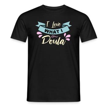 Doula I Love What I Doula Birth Companion Midwives - Männer T-Shirt - Schwarz - Vorne - AI Model Male 178 light (178cm)