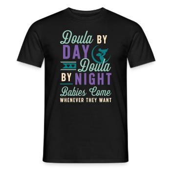 Doula By Day Also Doula By Night Birth Companion - Männer T-Shirt - Schwarz - Vorne - AI Model Male 178 light (178cm)