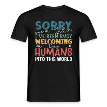 Ob/Gyn Nurse Sorry I'm Late I've Been Busy Midwife - Men's T-Shirt - black - Front - AI Model Male 178 light (178cm)