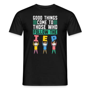 IEP Good Things Come To Those Who Autism Teacher - Men's T-Shirt - black - Front - AI Model Male 178 light (178cm)