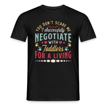 Childcare WorkerYou Don't Scare Me Daycare Worker - Men's T-Shirt - black - Front - AI Model Male 178 light (178cm)