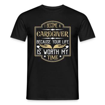 Caregiving I Became A Caregiver Because Caretaker - Men's T-Shirt - black - Front - AI Model Male 178 light (178cm)