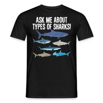 Ask Me About Sharks Ocean Wildlife Shark Types - Men's T-Shirt - black - Front - AI Model Male 178 light (178cm)