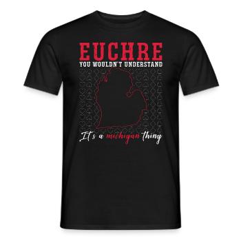 Euchre Vous ne comprendriez pas Aime les jeux de cartes - T-shirt homme - noir - Devant - AI Model Male 178 light (178cm)