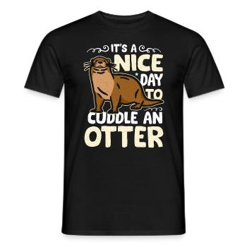 Otter It's A Nice Day To Cuddle An Otter Animals - Männer T-Shirt - Schwarz - Vorne - AI Model Male 178 light (178cm)