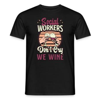 Social Service Social Workers Don't Cry Socialist - Männer T-Shirt - Schwarz - Vorne - AI Model Male 178 light (178cm)