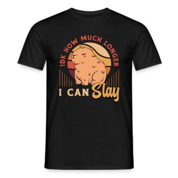 Capybara IDK How Much Longer I Can Slay Pet Owner - Männer T-Shirt - Schwarz - Vorne - AI Model Male 178 light (178cm)