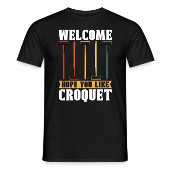 Croquet Welcome Hope You Like Croquet Outdoor Game - Männer T-Shirt - Schwarz - Vorne - AI Model Male 178 light (178cm)