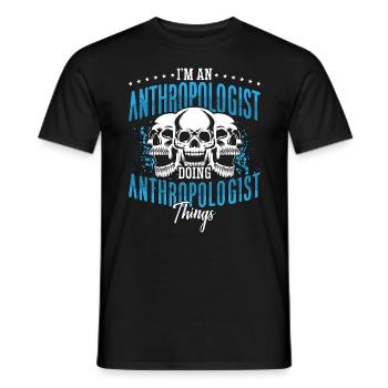 I'm An Anthropologist Doing Ethnography Forensic - Men's T-Shirt - black - Front - AI Model Male 178 light (178cm)