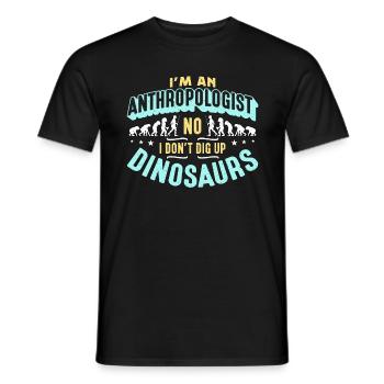 I'm An Anthropologist No I Don't Dig Ethnography - Men's T-Shirt - black - Front - AI Model Male 178 light (178cm)