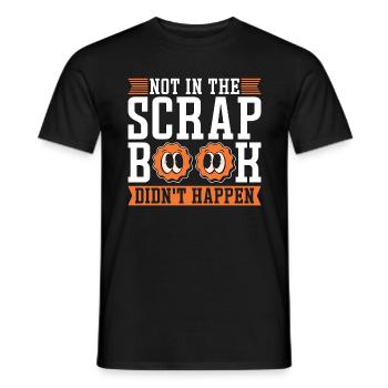 Scrapbooking Not In The Scrapbook Loves Journaling - Men's T-Shirt - black - Front - AI Model Male 178 light (178cm)