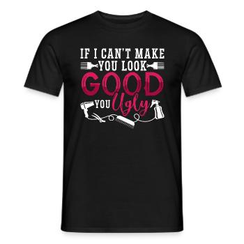 Cosmetology If I Can't Make You Look Esthetician - Men's T-Shirt - black - Front - AI Model Male 178 light (178cm)