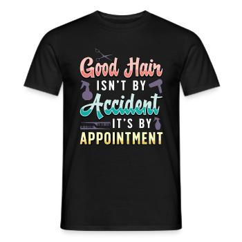 Coiffeur Les bons cheveux ne sont pas par hasard la coiffure - T-shirt homme - noir - Devant - AI Model Male 178 light (178cm)