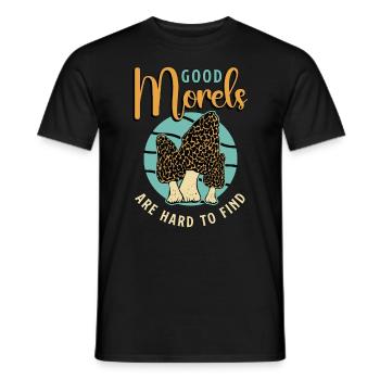Mushroom Hunting Good Morels Are Hard To Mycology - Men's T-Shirt - black - Front - AI Model Male 178 light (178cm)