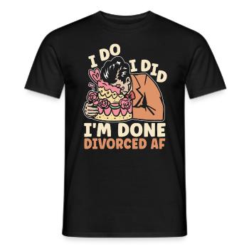 Divorce Lawyer I Do I Did I'm Done Divorcement - Men's T-Shirt - black - Front - AI Model Male 178 light (178cm)
