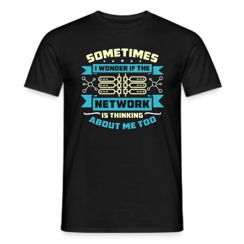 Network Engineer Sometimes I Wonder If Networking - Men's T-Shirt - black - Front - AI Model Male 178 light (178cm)