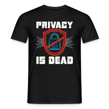 Cybersecurity Privacy Is Dead Data Protection - Männer T-Shirt - Schwarz - Vorne - AI Model Male 178 light (178cm)