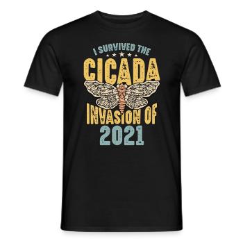Cicadas I Survived The Cicada Invasion Homoptera - Men's T-Shirt - black - Front - AI Model Male 178 light (178cm)